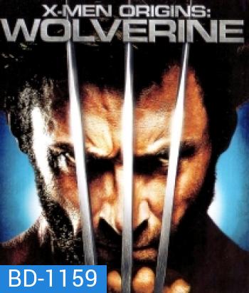 X-Men Origins: Wolverine (2009) X-เม็น : กำเนิดวูล์ฟเวอรีน