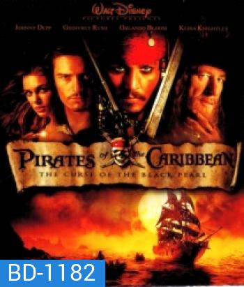 Pirates of the Caribbean: The Curse of the Black Pearl (2003) คืนชีพกองทัพโจรสลัดสยองโลก
