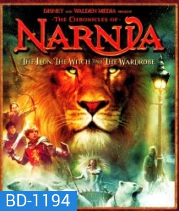 The Chronicles Of Narnia: The Lion, The Witch And The Wardrobe อภินิหารตำนานแห่งนาร์เนีย ตอนราชสีห์ แม่มด กับ ตู้พิศวง
