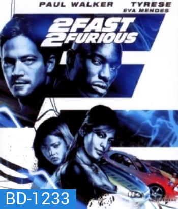 2 Fast 2 Furious (2003) เร็วคูณ 2 ดับเบิ้ลแรงท้านรก - Fast and Furious 2