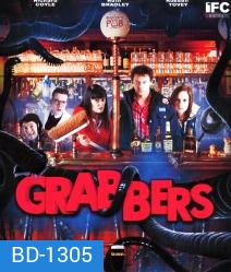 Grabbers ก๊วนคนเกรียนล้างพันธุ์อสูร