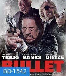 Bullet ตำรวจโหดล้างโคตรคน