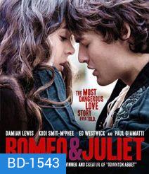 Romeo & Juliet (2013) โรมิโอ แอนด์ จูเลียต