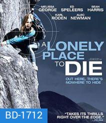A Lonely Place to Die ฝ่านรกหุบเขาทมิฬ