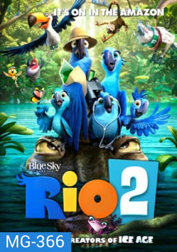 Rio 2 (2014) ริโอ 2 เจ้านกฟ้าจอมมึน