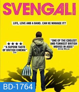 Svengali บ้าหอบฝัน