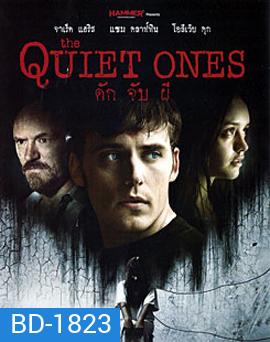 The Quiet Ones ดัก จับ ผี