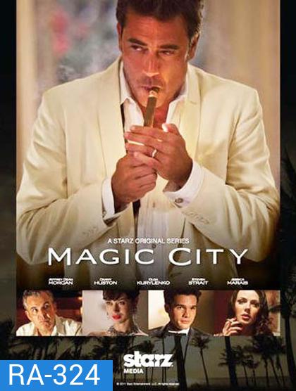 Magic City Season 1
