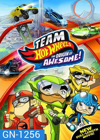Team Hot Wheels: The Origins of Awesome-Team Hot Wheels ขบวนการซิ่งมหากาฬ