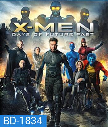 X-Men: Days of Future Past (2014) เอ็กซ์เมน สงครามวันพิฆาตกู้อนาคต
