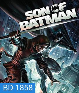 Son of Batman ทายาทแบทแมน