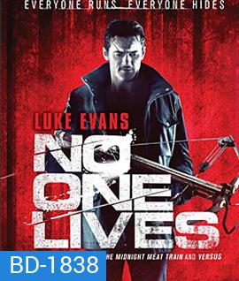 No One Lives (2012) โหด...ล่าเหี้ยม