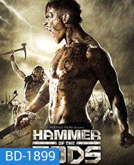 Hammer Of The Gods ยอดนักรบขุนค้อนทมิฬ