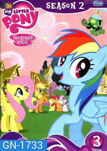 My Little Pony: Friendship Is Magic Season 2 Vol.3 มายลิตเติ้ลโพนี่ มหัศจรรย์แห่งมิตรภาพ ปี 2 Vol.3