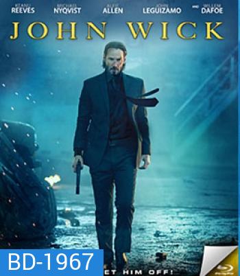 John Wick (2014) จอห์น วิค แรงกว่านรก