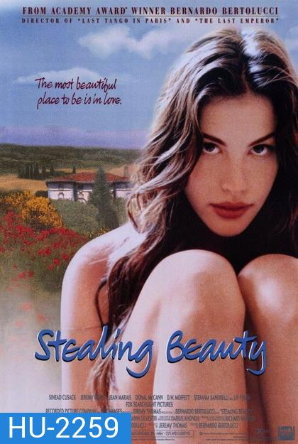 Stealing Beauty (1996) ด้วยรัก...จึงยอมให้ (ติดเรท R)
