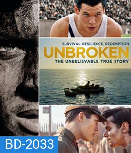 Unbroken (2014) คนแกร่งหัวใจไม่ยอมแพ้