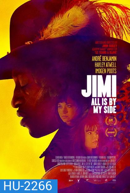 Jimi : All Is By My Side จิมมี่ เฮนดริกซ์ ตำนานร็อคไม่มีวันตาย