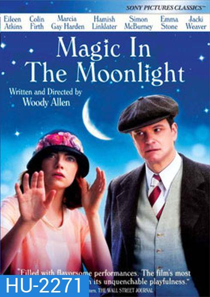 Magic In The Moonlight รักนั้นพระจันทร์ดลใจ