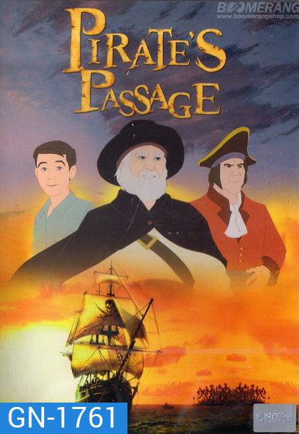 Pirate s Passage ผจญภัยจอมตำนานโจรสลัด