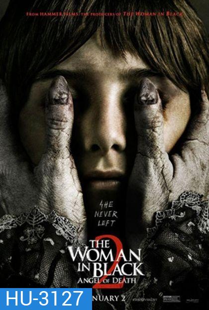 The Woman in Black 2 Angel of Death แรงอาฆาตของผีหญิงชุดดำ