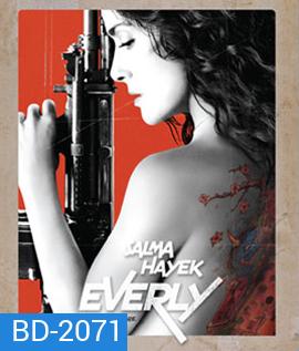 Everly ดี-ออก สาวโหด