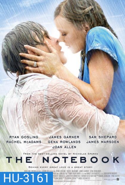 The Notebook (2004) รักเธอหมดใจ ขีดไว้ให้โลกจารึก