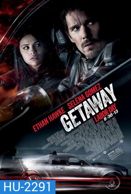 Getaway (2013) เก็ทอะเวย์ ซิ่งแหลก แหกนรก
