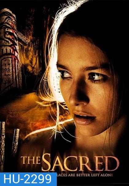 The Sacred บ้านหลอน...กระชากวิญญาณ