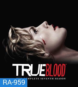 True Blood Season 7 (2014) ทรูบลัด แวมไพร์พันธุ์ใหม่ ปี 7 (Final Season)