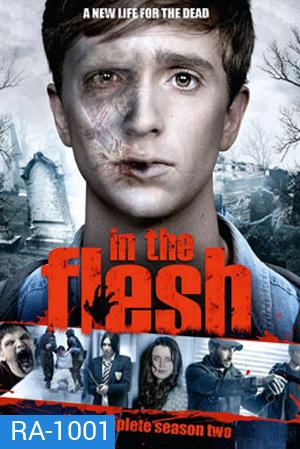 In the Flesh Season 2: ซอมบี้ ศพคืนชีพ ปี 2