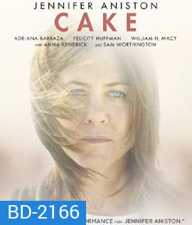 Cake ลุกขึ้นใหม่ ให้ใจลืมเจ็บ