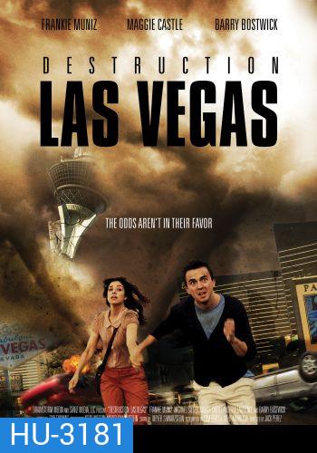 Destruction Las Vegas-ปริศนาคำสาปพายุคลั่ง