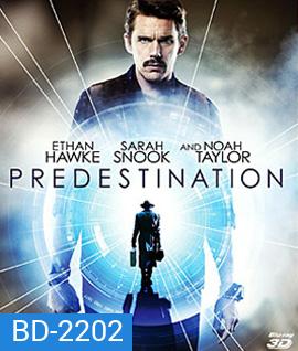 Predestination (2014) ยึดเวลาล่าอนาคต 3D