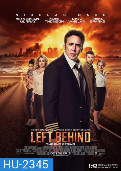 Left Behind อุบัติการณ์สวรรค์สั่ง