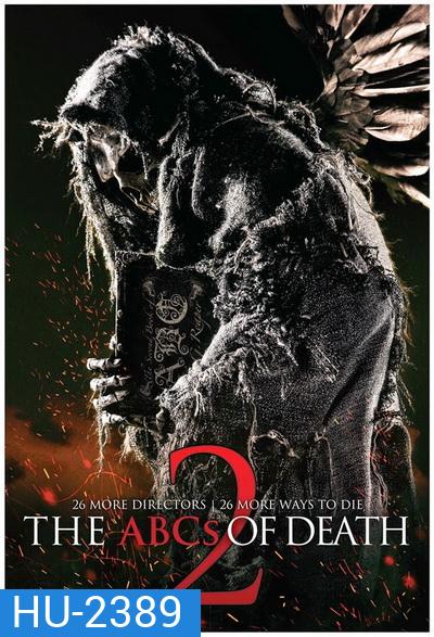 ABCs of Death 2 บันทึกลำดับตาย 2