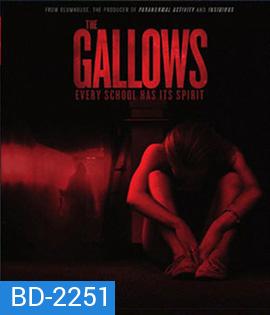 The Gallows ผีเฮี้ยนโรงเรียนสยอง