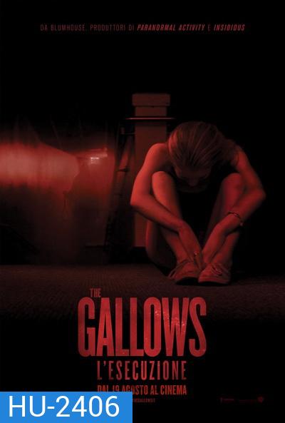 The Gallows ผีเฮี้ยนโรงเรียนสยอง
