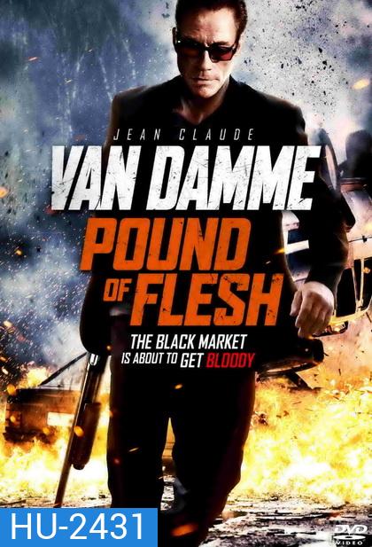 Pound of Flesh มหาประลัยทวงเดือด