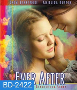 Ever After: A Cinderella Story (1998) วัยฝัน...ตำนานรักนิรันดร