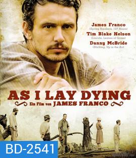 As I Lay Dying (2013) มหรสพชีวิต ความรัก ความหวัง ความตาย