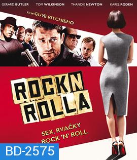 RocknRolla (2008) หักเหลี่ยมแก๊งค์ทรชน