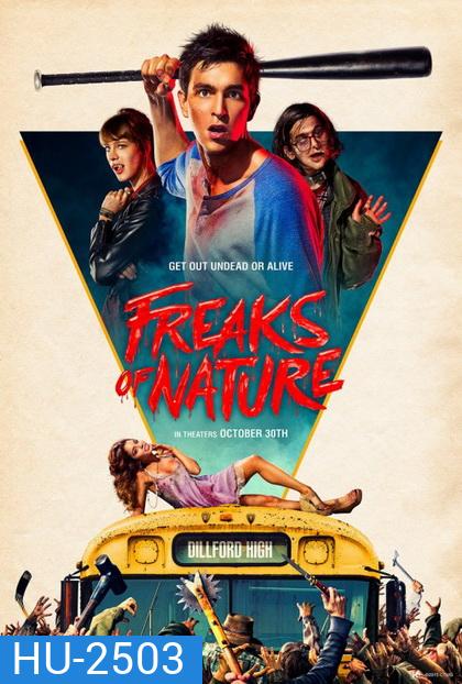 Freaks of Nature (2015) สามพันธุ์เพี้ยน เกรียนพิทักษ์โลก