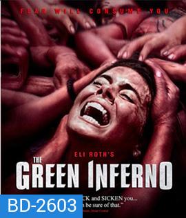 The Green Inferno หวีดสุดนรก