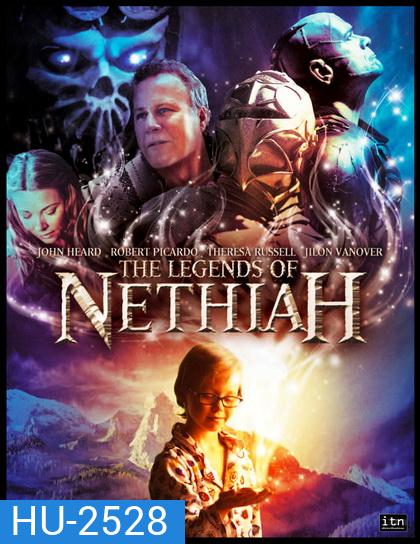 The Legends Of Nethiah ศึกอภินิหารดินแดนอัศจรรย์