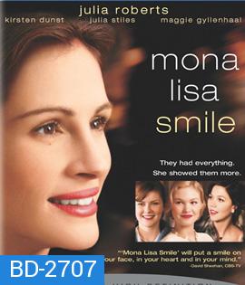 Mona Lisa Smile (2003) โมนา ลิซ่า: ขีดชีวิต เขียนฝัน ให้บานฉ่ำ