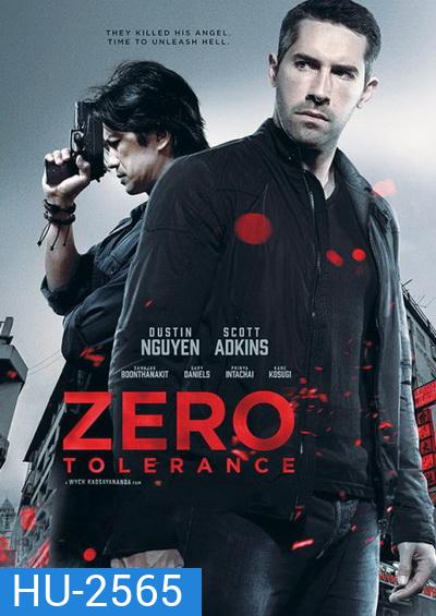 Zero Tolerance ปิดกรุงเทพล่าอำมหิต