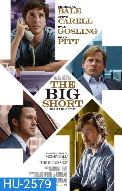 The Big Short เกมฉวยโอกาสรวย