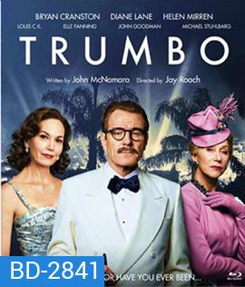 Trumbo (2016) เขียนฮอลลีวู้ดฉาว