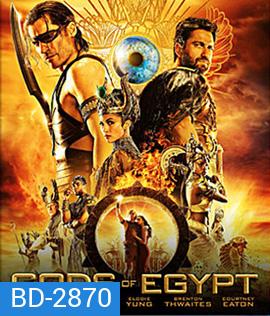 Gods of Egypt (2016) สงครามเทวดา